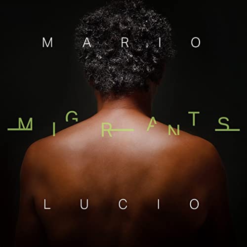 CD cover: back view of a person with text "Mario Lucio - Migrants".