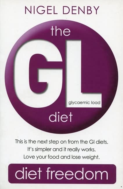 The GL Diet: (Glycaemic Load)
