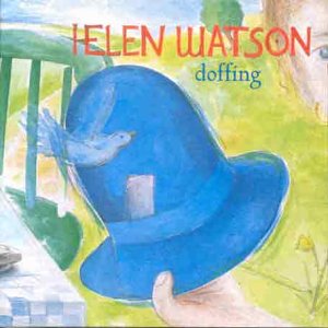 Album cover for "Doffing" by Helen Watson, featuring a blue hat with a bird.