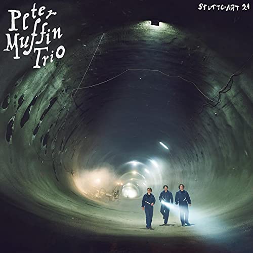 CD cover: Peter Muffin Trio, "Stuttgart 21," showing three figures in a tunnel.
