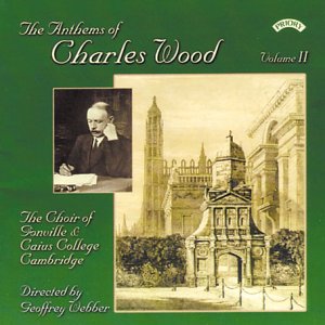 CD cover for “The Anthems of Charles Wood - Volume 2” with portrait and cathedral.