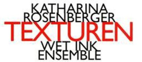 The image shows a CD cover with the title "Texturen" in red and black text on a white background. Alt text: CD cover with "Texturen" in red, surrounded by artist and ensemble names.