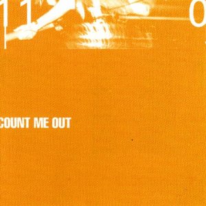 Orange CD cover with white text reading "Count Me Out - 110".