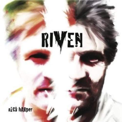 "Album cover featuring a distorted, double image of a man's face with 'RIVEN' and 'Nick Harper' text."