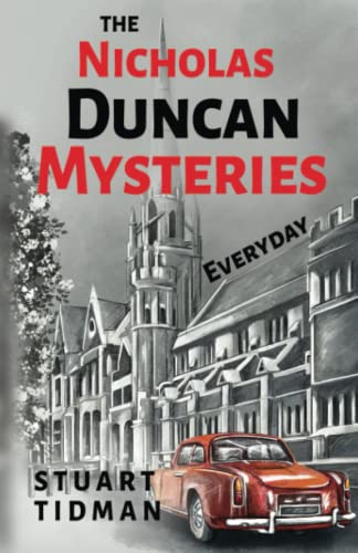 The Nicholas Duncan Mysteries: Everyday