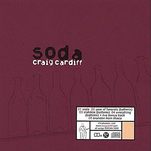 "Album cover with maroon background, bottle outlines, and 'soda' and 'craig cardiff' text."