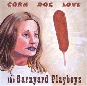 CD cover: woman’s face with a large corn dog, text “Corn Dog Love”.