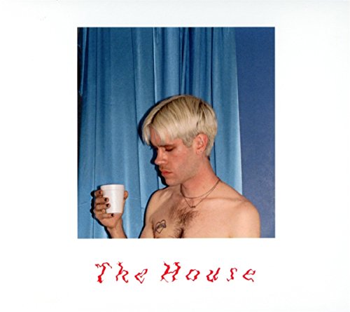 Album cover with a man holding a cup, text reads "The House".