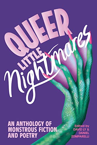 Book cover: “Queer Little Nightmares” with a monstrous green hand.