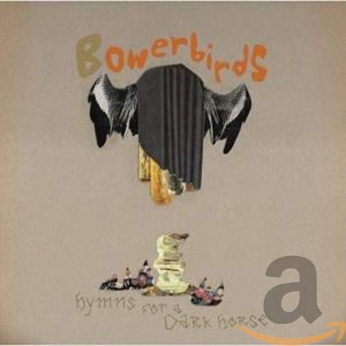 CD cover for Bowerbirds’ “Hymns For A Dark Horse” with horse illustration.