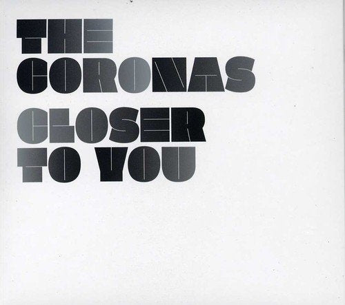 A CD titled "The Coronas - Closer To You" in a standard jewel case packaging.