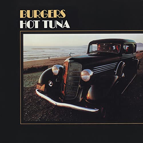 Hot Tuna “Burgers” album cover: vintage car on a beach.