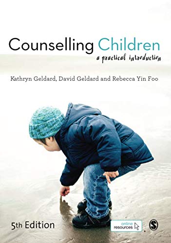 Counselling Children: A Practical Introduction
