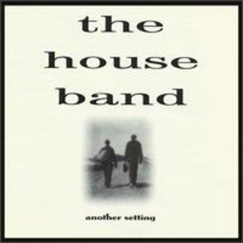 "CD cover with 'the house band' and 'another setting' text, featuring a blurred duo image."