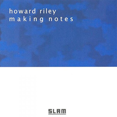 CD cover for Howard Riley’s “Making Notes” with blue textured background.