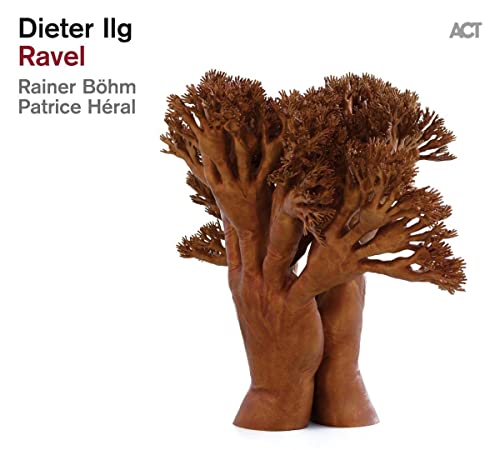 CD cover for "Ravel" featuring two abstract, brown, tree-like sculptures.