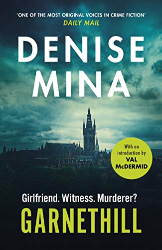 "Book cover with dark Glasgow skyline, featuring title 'Garnethill' and author 'Denise Mina'."