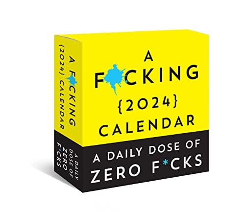 A F*cking 2024 Boxed Calendar: A daily dose of zero f*cks (Calendars & Gifts to Swear By)