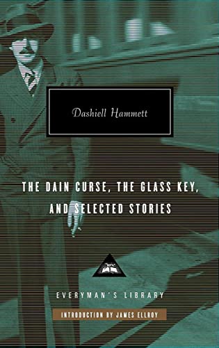 The Dain Curse, The Glass Key, and Selected Stories: Dashiell Hammett