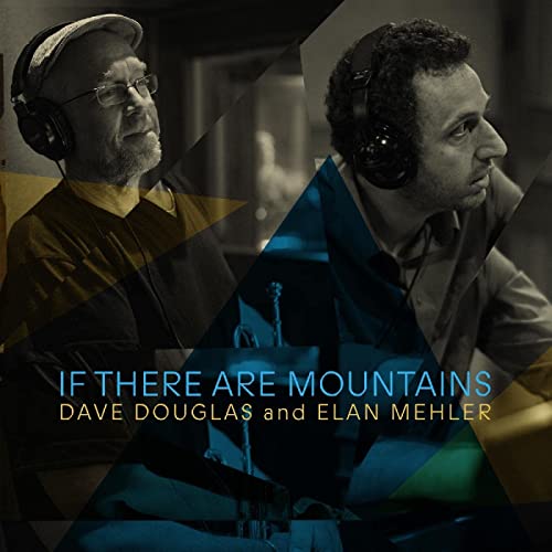 CD cover featuring two musicians wearing headphones, titled "If There Are Mountains.
