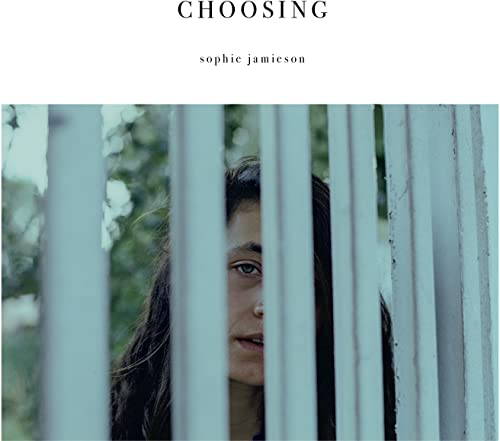 Album cover for Sophie Jamieson's "Choosing" featuring a woman’s face.