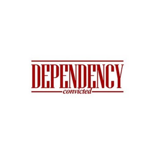 "Album cover with 'DEPENDENCY' in large red text and 'convicted' in smaller text below."
