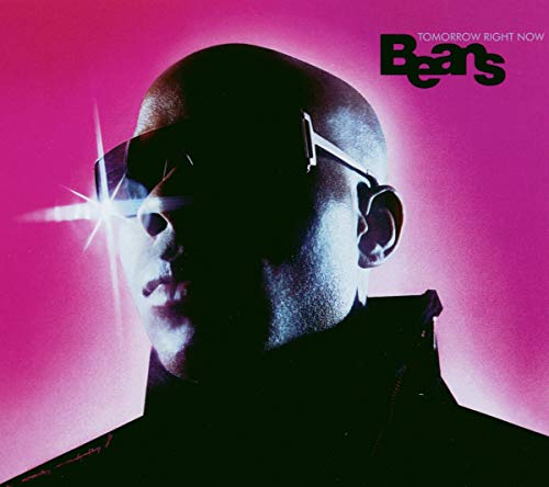 Album cover for "Beans - Tomorrow Right Now" featuring a silhouetted face.