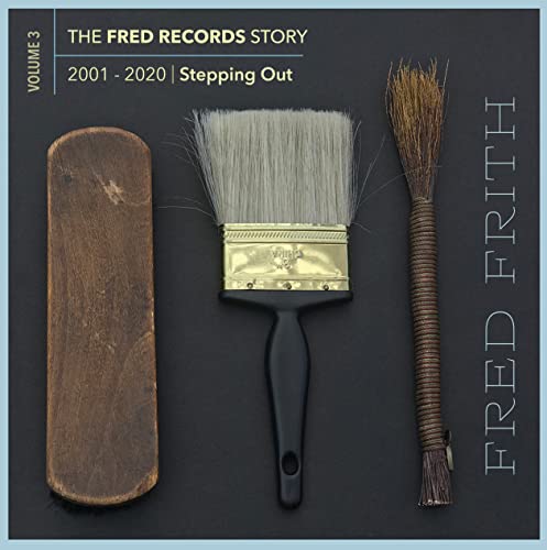 CD cover for "Frith Fred - The Fred Records Story: Volume 3" with brushes.