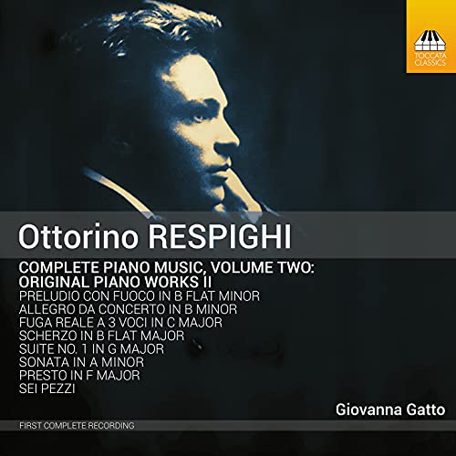 CD cover for Ottorino Respighi's complete piano music, volume two.