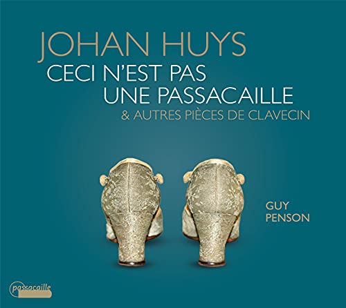 CD cover: gold shoes on teal background, text “Ceci N'est Pas Une Passacaille”.