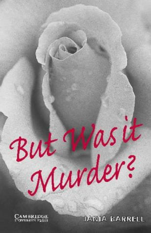 But Was it Murder? Level 4 (Cambridge English Readers)