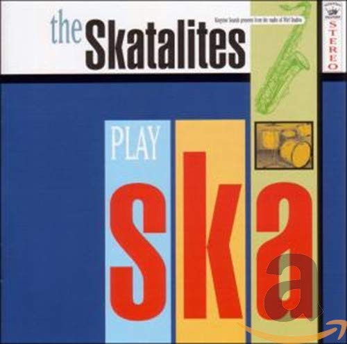 CD cover for The Skatalites Play Ska featuring bold text and a saxophone illustration.