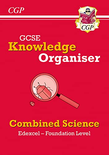 GCSE Combined Science Edexcel Knowledge Organiser - Foundation: perfect for the 2024 and 2025 exams (CGP Edexcel GCSE Combined Science)