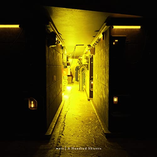Dark alleyway illuminated by yellow light, album art for "Wars - A Hundred Shivers".