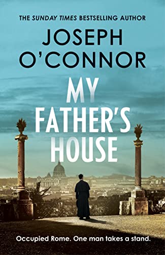 My Father's House: AS SEEN ON BBC BETWEEN THE COVERS (The Rome Escape Line, 1)