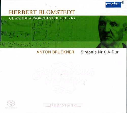 CD cover featuring Herbert Blomstedt and musical notation, Anton Bruckner’s Symphony No. 6.