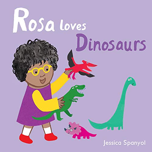 Rosa Loves Dinosaurs: 4 (All About Rosa (4))