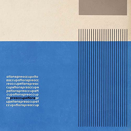Album cover for Preoccupations with blue, gray, and black geometric design.