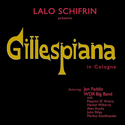 CD cover for Lalo Schifrin’s “Gillespiana” featuring Jon Faddis.