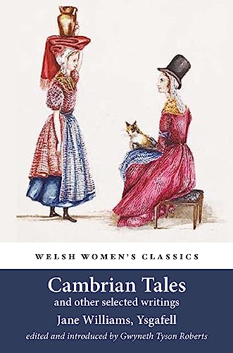 Cambrian Tales and other selected writings (Welsh Women's Classics): 35