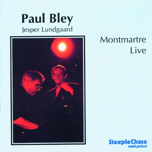 CD cover for Paul Bley’s “Montmartre Live” featuring two musicians.