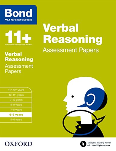 Bond 11+: Verbal Reasoning Assessment Papers: 6-7 years