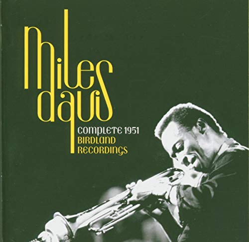 Miles Davis portrait with trumpet, album cover for 1951 Birdland recordings.