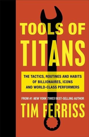 The image is a book cover with a red background and yellow text. Alt text: Red book cover with wrench and title "Tools of Titans" in yellow.