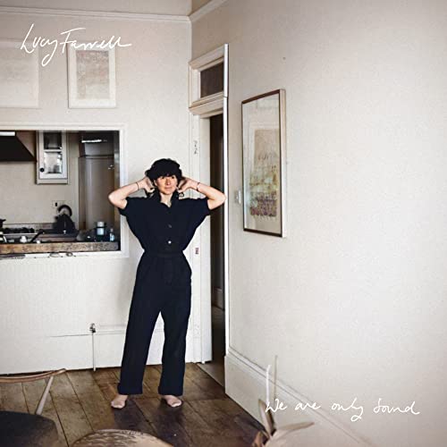 CD cover: Lucy Farrell portrait in a room, text “We are only sound”.