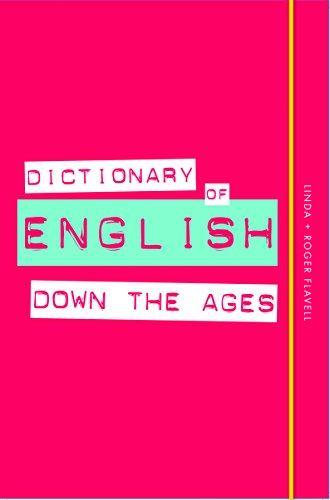 Dictionary of English Down the Ages