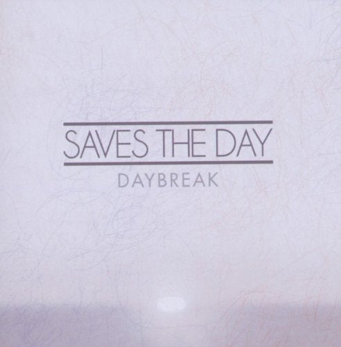 "Album cover for 'Saves The Day - Daybreak' with gray text on a white background."