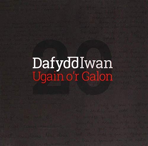 CD cover for Dafydd Iwanās āUgain Oār Galonā with text and numbers.