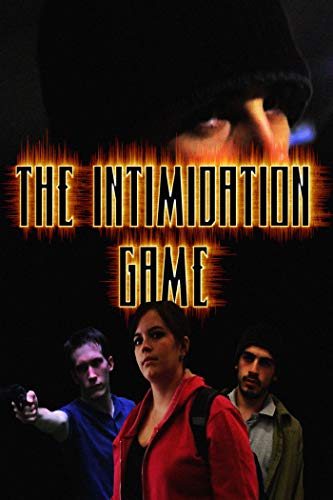 DVD cover for "The Intimidation Game" featuring three people and fiery text.