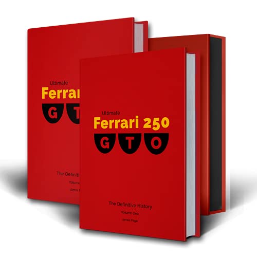 Ferrari 250 GTO: The Definitive History - Ultimate Series 4